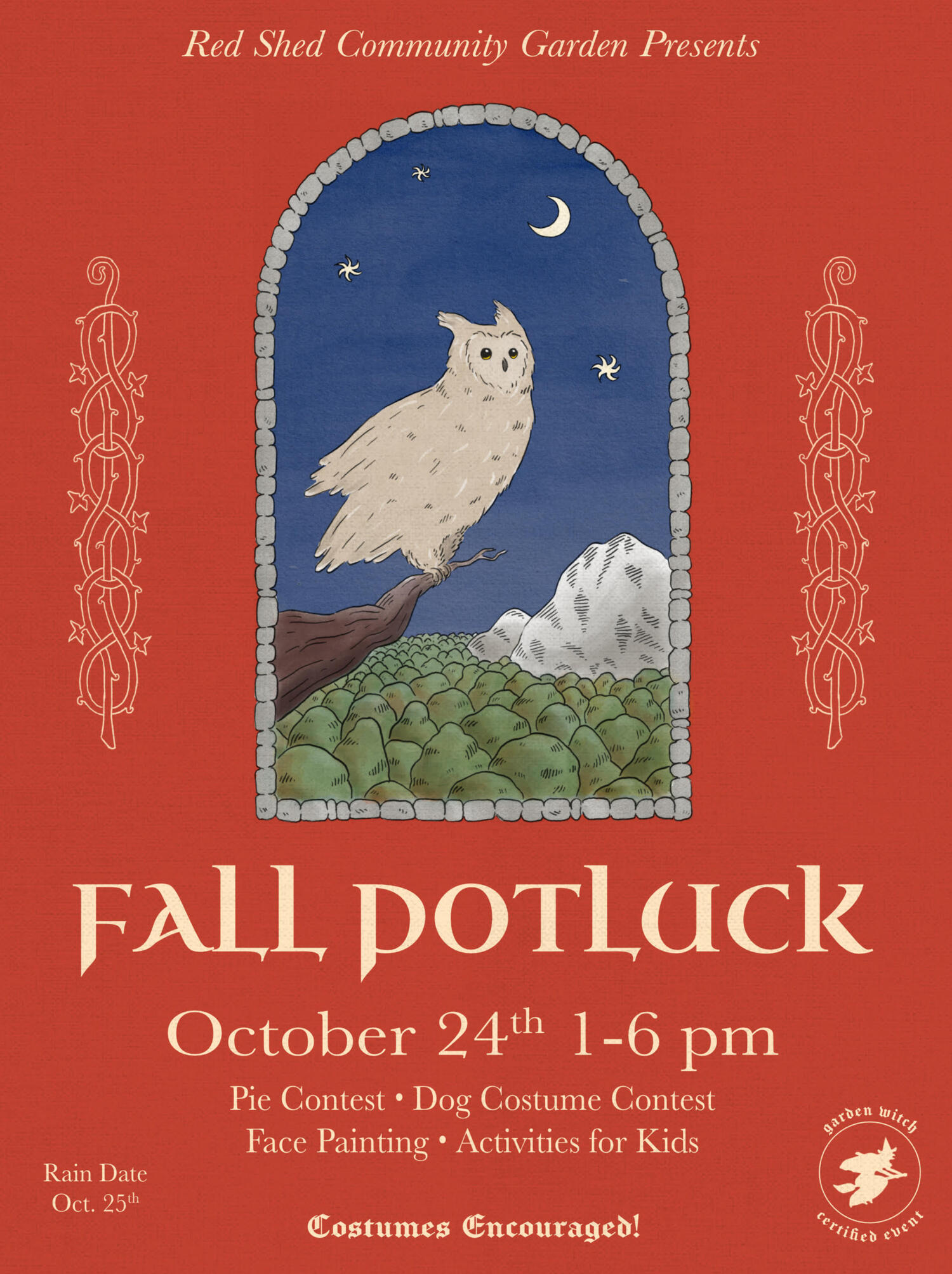 Fall Potluck, October 24, 1-6PM (rain date Oct 25). Pie Contest, Dog Costume Contest, Face Painting, Activities for Kids, Costumes Encouraged! Garden Witch Certified Event